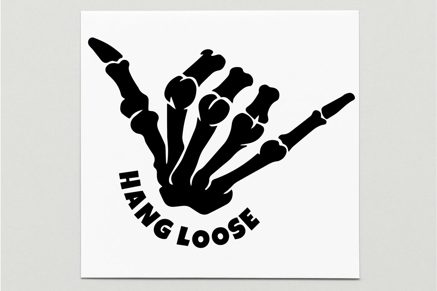 Hang Loose Skeleton Vinyl Decal